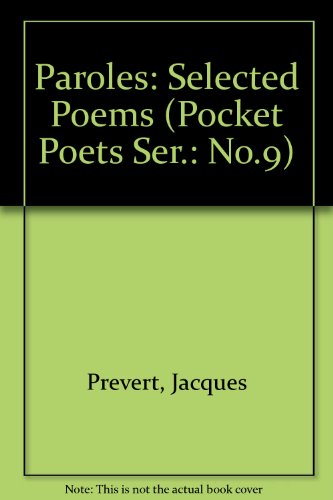 9780872862494: Paroles: Selected Poems (Pocket Poets Series No. 9) (English and French Edition)