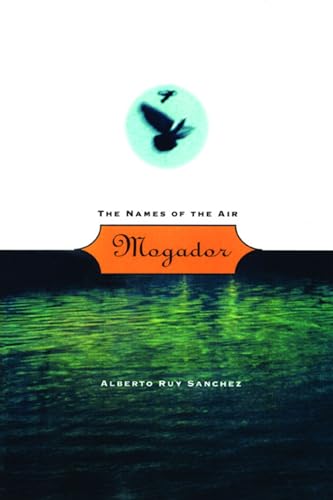 9780872862715: Mogador: The Names of the Air