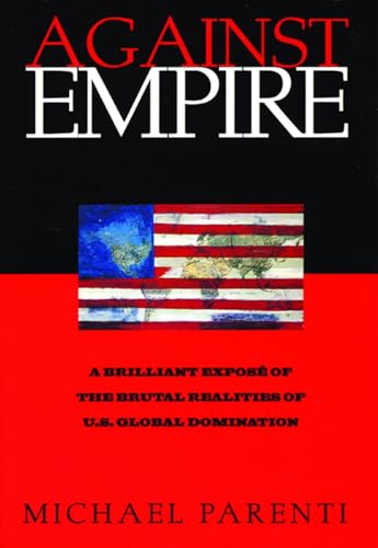 Beispielbild fr Against Empire zum Verkauf von Better World Books