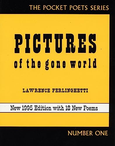9780872863033: Pictures of the Gone World (City Lights Pocket Poets Series)