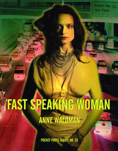 Stock image for Fast Speaking Woman: Chants and Essays (City Lights Pocket Poets Series) for sale by Goodwill of Colorado