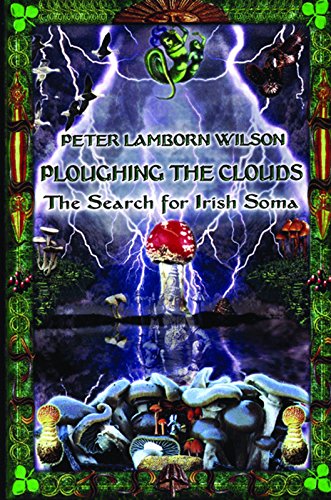 Stock image for Ploughing the Clouds: The Search for Irish Soma for sale by Goodwill Books