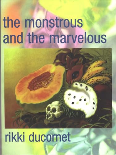 Beispielbild fr The Monstrous and the Marvelous zum Verkauf von Wonder Book