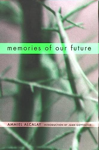 Stock image for Memories of Our Future: Selected Essays 1982-1999 for sale by Open Books West Loop