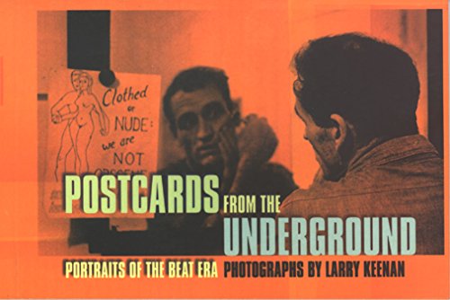 Stock image for Postcards from the Underground: Portraits of the Beat Era for sale by Half Price Books Inc.