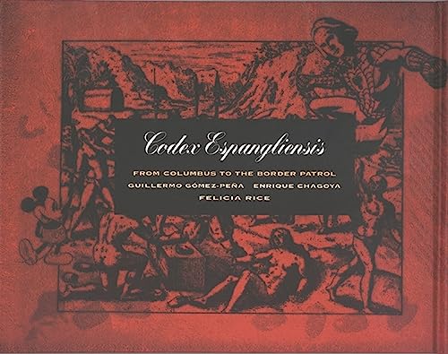 9780872863675: Codex Espangliensis: From Columbus to the Border Patrol