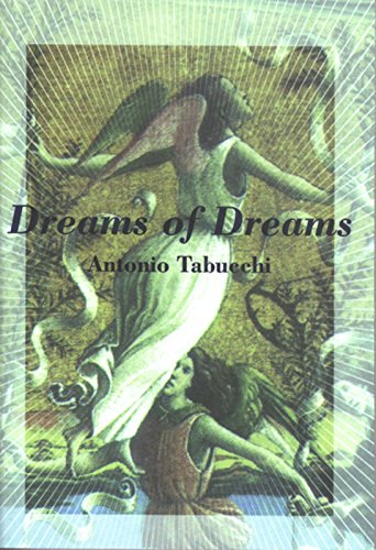 Dreams of Dreams and the Last Three Days of Fernando Pessoa (9780872863682) by Nancy J. Peters; Antonio Tabucchi