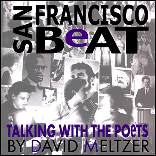 Stock image for San Francisco Beat: Talking with the Poets for sale by SecondSale