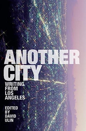 Beispielbild fr Another City: Writing from Los Angeles zum Verkauf von SecondSale