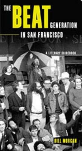 Stock image for The Beat Generation in San Francisco: A Literary Tour for sale by SecondSale