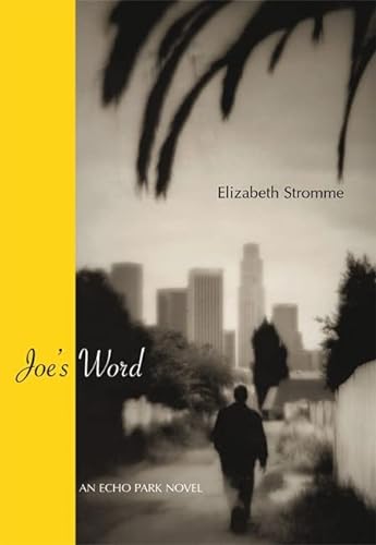 Beispielbild fr Joe's Word : An Echo Park Novel zum Verkauf von Better World Books