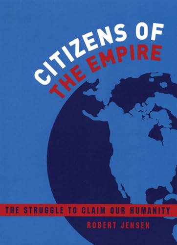 Imagen de archivo de Citizens of the Empire: The Struggle to Claim Our Humanity a la venta por Wonder Book