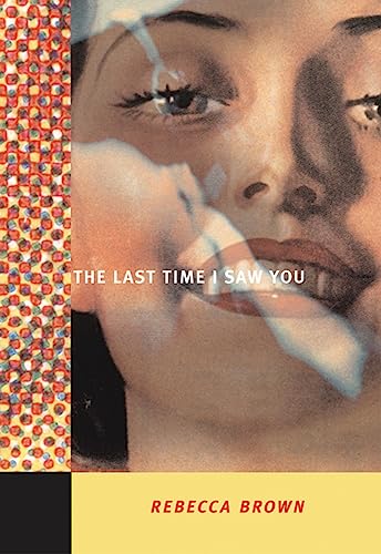 Beispielbild fr The Last Time I Saw You zum Verkauf von ThriftBooks-Dallas