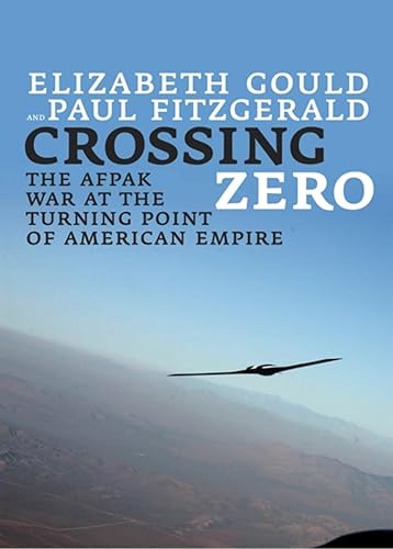 9780872865136: Crossing Zero: The AfPak War at the Turning Point of American Empire (City Lights Open Media)