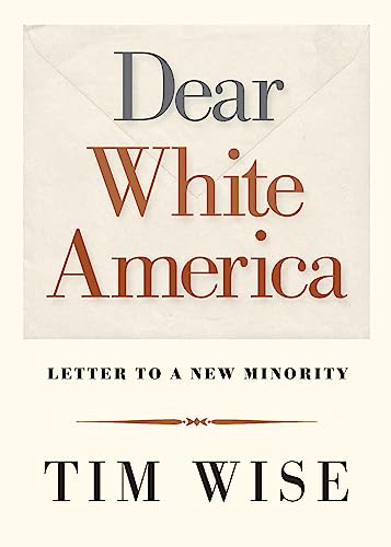 Imagen de archivo de Dear White America: Letter to a New Minority (City Lights Open Media) a la venta por SecondSale