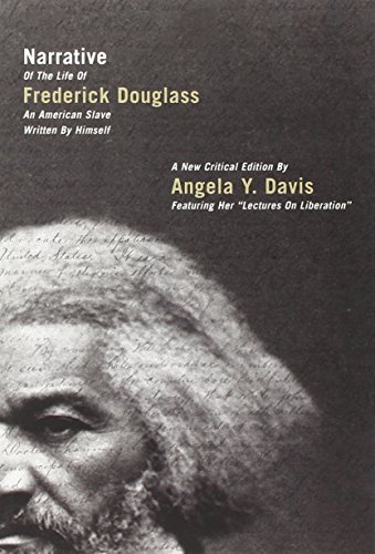 Stock image for Narrative of the Life of Frederick Douglass, an American Slave, Written by Himself: A New Critical Edition by Angela Y. Davis (City Lights Open Media) for sale by Front Cover Books