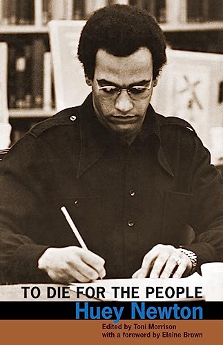 To Die for the People (9780872865297) by Huey Newton