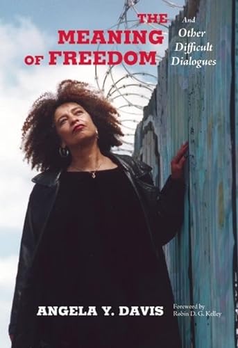 Imagen de archivo de The Meaning of Freedom: And Other Difficult Dialogues (City Lights Open Media) a la venta por SecondSale