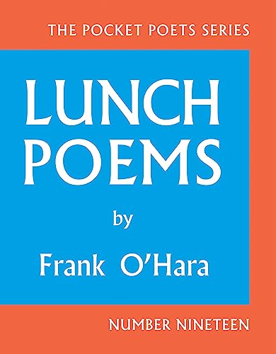 Stock image for Lunch Poems: 50th Anniversary Edition (City Lights Pocket Poets Series, 19) for sale by ZBK Books