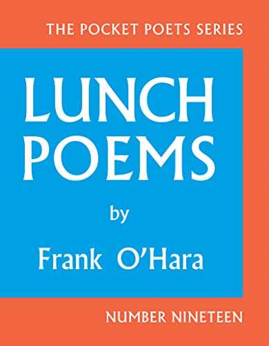 9780872866171: Lunch Poems: 50th Anniversary Edition: 19 (City Lights Pocket Poets Series, 19)