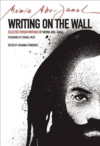 Stock image for Writing on the Wall: Selected Prison Writings of Mumia Abu-Jamal (City Lights Open Media) for sale by BooksRun