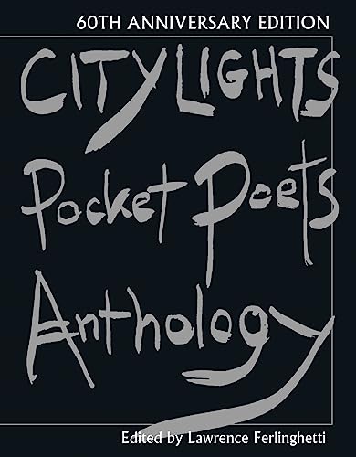 Imagen de archivo de City Lights Pocket Poets Anthology: 60th Anniversary Edition (City Lights Pocket Poets Series) a la venta por SecondSale