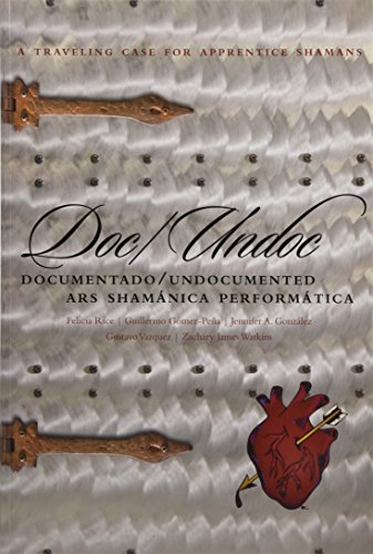 Stock image for Doc/Undoc : Documentado/Undocumented Ars Shamánica Performática for sale by Better World Books: West