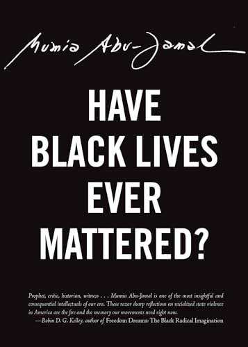 Stock image for Have Black Lives Ever Mattered? (City Lights Open Media) for sale by SecondSale