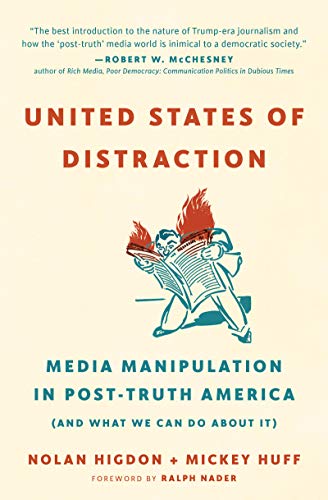 Beispielbild fr United States of Distraction: Media Manipulation in Post-Truth America (And What We Can Do About It) (City Lights Open Media) zum Verkauf von Monster Bookshop