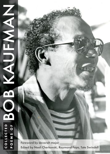 Imagen de archivo de Collected Poems of Bob Kaufman a la venta por Lakeside Books
