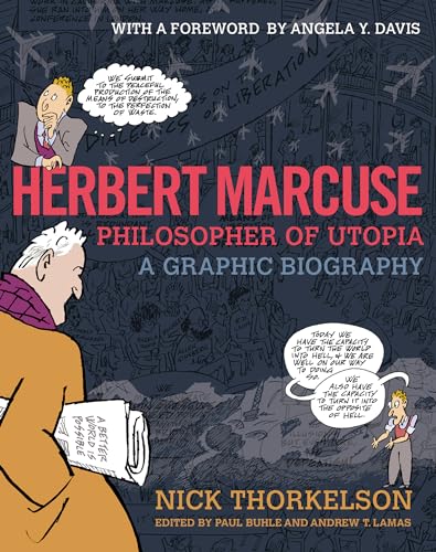 Beispielbild fr Herbert Marcuse, Philosopher of Utopia : A Graphic Biography zum Verkauf von Better World Books