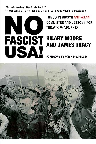 Stock image for No Fascist USA!: The John Brown Anti-klan Committee and Lessons for Today s Movements for sale by Revaluation Books