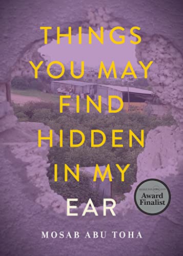 Stock image for Things You May Find Hidden in My Ear: Poems from Gaza for sale by HPB-Ruby