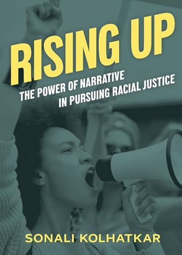 9780872868724: Rising Up: The Power of Narrative in Pursuing Racial Justice (City Lights Open Media)