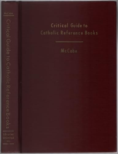 Beispielbild fr Critical guide to Catholic reference books (Research studies in library science) zum Verkauf von Redux Books