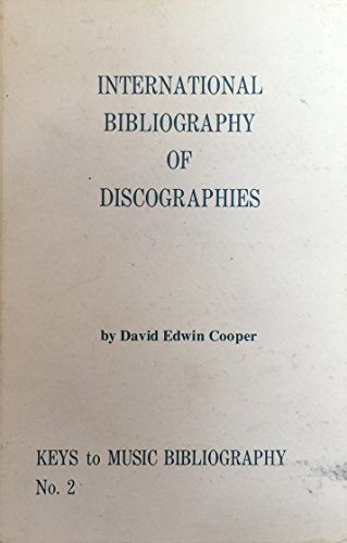 Beispielbild für International Bibliography of Discographies : Classical Music and Jazz and Blues 1962-1972 zum Verkauf von Better World Books