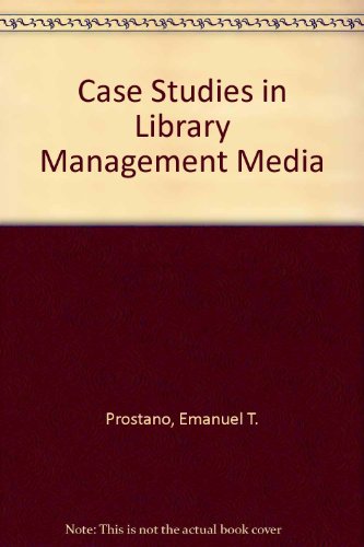 9780872873445: Case Studies in Library/Media Management (Library Science Text Series)