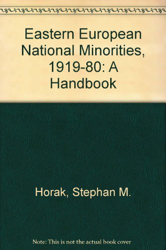 Stock image for Eastern European National Minorities, 1919-1980 : A Handbook for sale by Better World Books: West