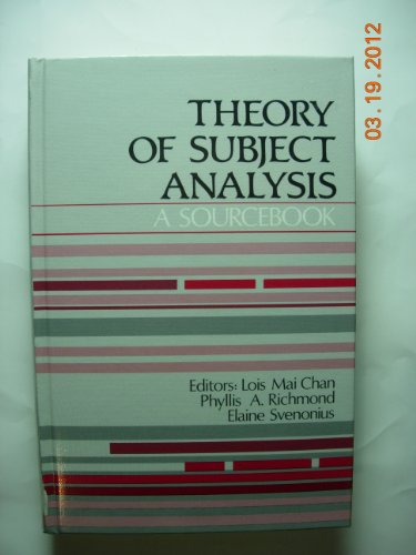 Beispielbild fr Theory of Subject Analysis : A Source Book zum Verkauf von Better World Books