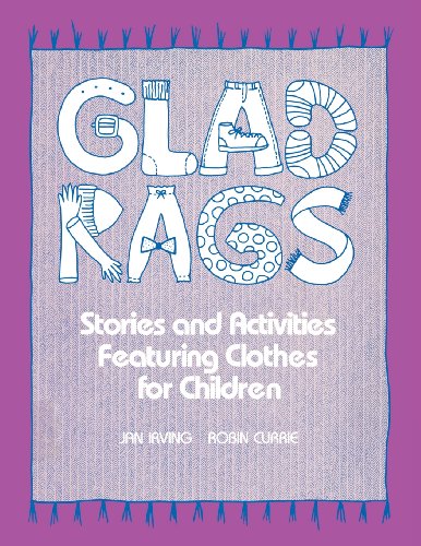 Imagen de archivo de Glad Rags: Stories and Activities Featuring Clothes for Children a la venta por Book Lover's Warehouse