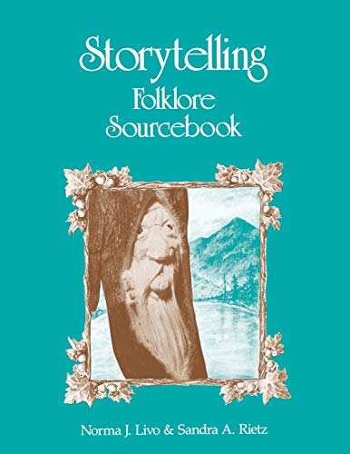 Beispielbild fr Storytelling Folklore Sourcebook zum Verkauf von Better World Books