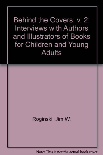 9780872876279: Behind the Covers: v. 2: Interviews with Authors and Illustrators of Books for Children and Young Adults: 002