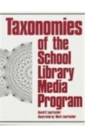 Stock image for Taxonomies of the School Library Media Program for sale by Better World Books: West