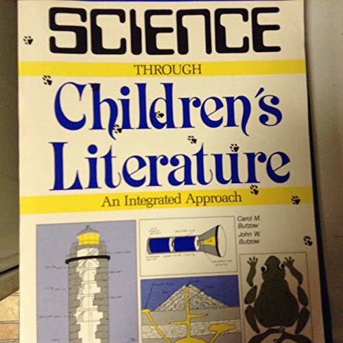 9780872876675: Science Through Children's Literature: An Integrated Approach