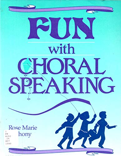 Stock image for Fun with Choral Speaking for sale by Better World Books