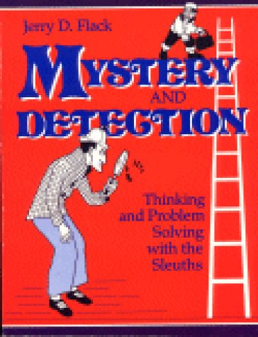 9780872878150: Mystery and Detection: Thinking and Problem Solving With the Sleuths