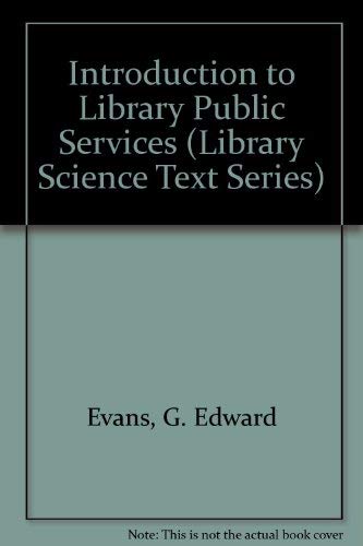 Stock image for Introduction to Library Public Services. 5th Edition. for sale by Bingo Used Books