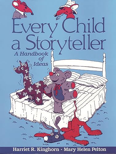 Stock image for Every Child a Storyteller: A Handbook of Ideas for sale by HPB-Red