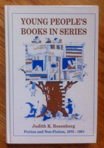 Imagen de archivo de Young People's Books in Series: Fiction and Non-Fiction, 1975-1991 a la venta por Blue Leaf Books