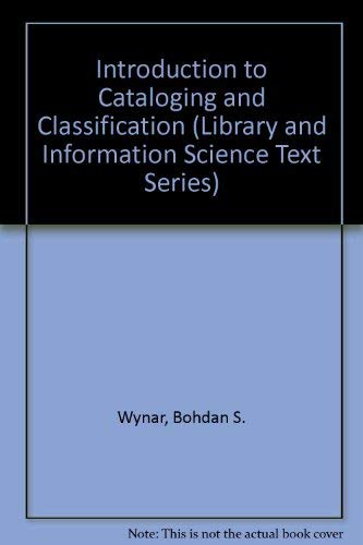 Beispielbild fr Introduction to Cataloging and Classification (Library Science Text Series) zum Verkauf von Wonder Book